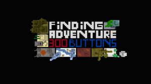 Descargar Finding Adventure - 300 Buttons para Minecraft 1.11.2